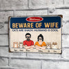 Cat Custom Metal Sign Beware Of Wife Cats Are Shady Personalized Gift