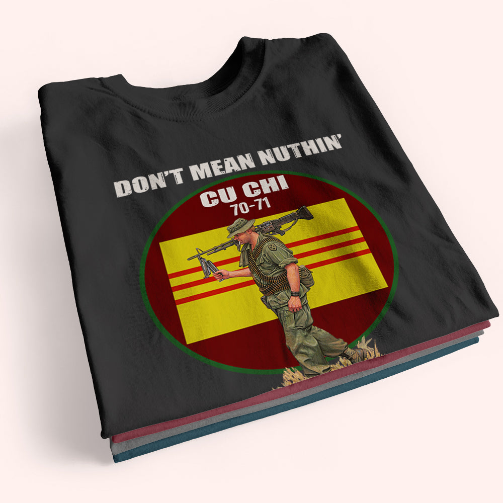 Vietnam Veteran Custom Shirt Don't Mean Nuthin Personalized Gift