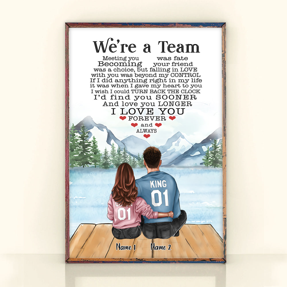 Couple Custom Poster We're A Team Love You Forever And Always Personalized Anniversary Gift