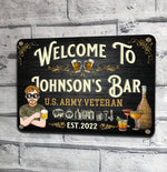 Veteran Custom Metal Sign Welcome To My Bar Personalized Gift