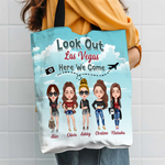 Bestie Custom Tote Bag Look Out Here We Come Travel Personalized Best Friend Gift