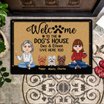 Dog Custom Doormat Welcome To The Dog's House Human Live Here Too Personalized Gift