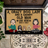 Dog Custom Doormat A Crazy Dog Lady And A Grumpy Old Man Live Here Personalized Gift