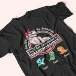 Grandma Custom Shirt Mess With My Grandkids You'll Get Jurasskicked BY Nanasaurus Personalized Gift