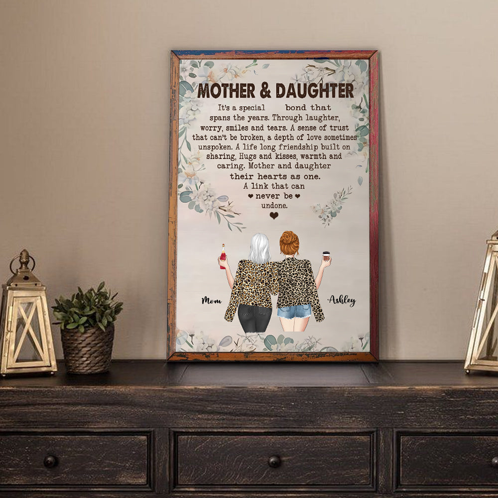 Mother Daughter Custom Poster Special Bond Spans The Years Personalized Gift