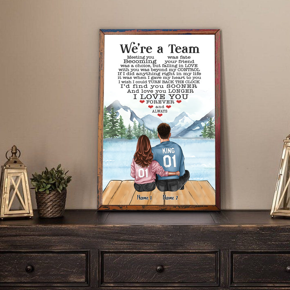 Couple Custom Poster We're A Team Love You Forever And Always Personalized Anniversary Gift