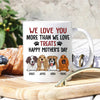 Dog Mom Custom Mug I Love You More Than Treats Personalized Gift