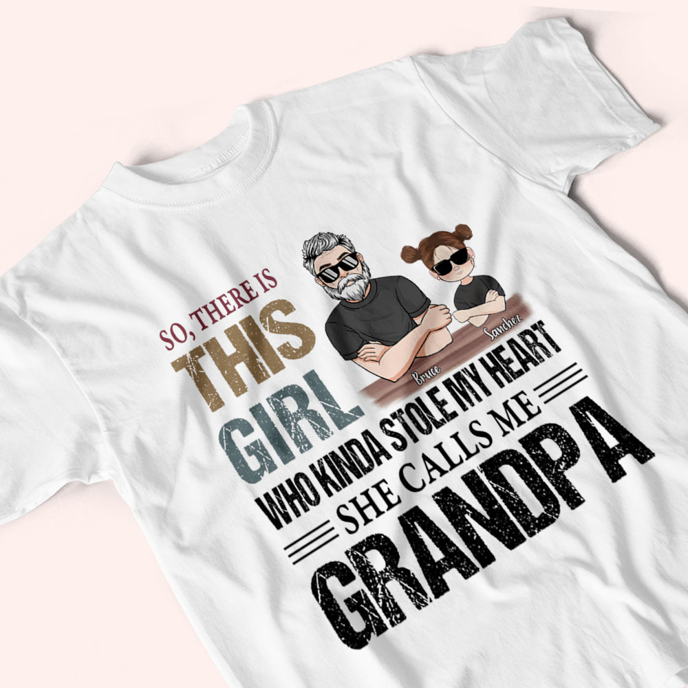 Grandpa And Grandkid Custom Shirt There's This Girl Who Kinda Stole My Heart Personalized Gift