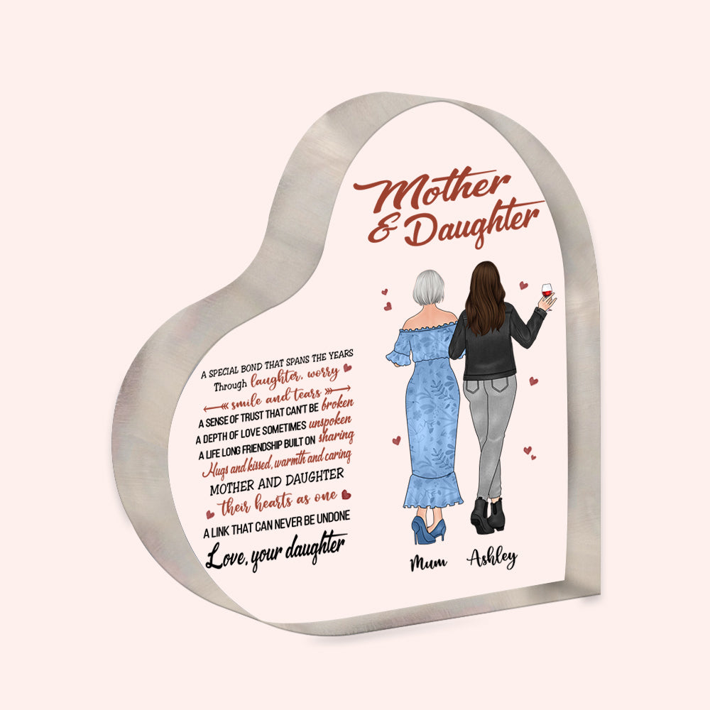 Mother Daughter Custom Heart Shaped Acrylic Plaque Special Bond That Spans The Years Personalized Gift