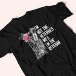 Female Veteran Custom Shirt I'm Not A Veteran's Wife I'm A Veteran Personalized Gift