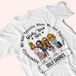 Bestie Custom Shirt Apparantly We're Trouble When We're Together Girl's Trip Personalized Best Friend Gift