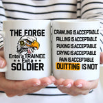 Soldier Custom Mug The Forge Enter A Traninee Exit A Soldier Personalized Gift