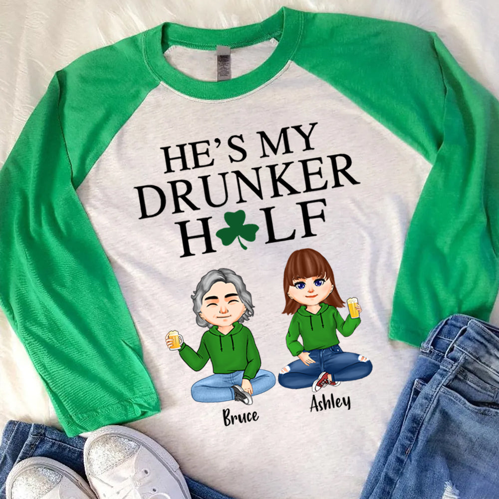 Couple Custom Shirt She's My Drunker Half Patrick's Day Personalized Gift