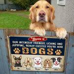 Dog Custom Metal Sign Beware of Our INTENSELY Friendly Licking Personalized Gift