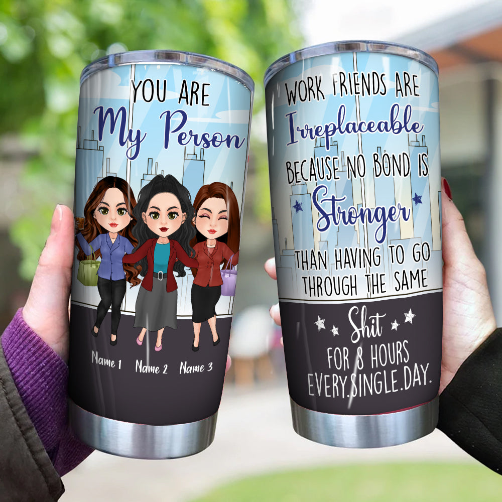 Coworker Custom Tumbler Work Friends Are Irreplaceable Personalized Colleague Gift