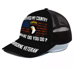 Veteran Custom Cap I Served My Country What Did You Do Personalized Gift