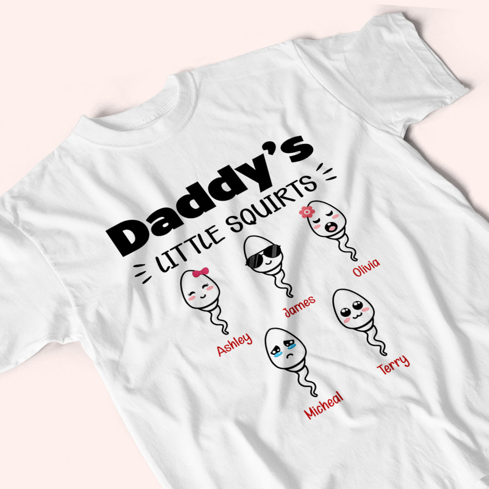 Dad Custom Shirt Daddy's Little Squirts Personalized Gift