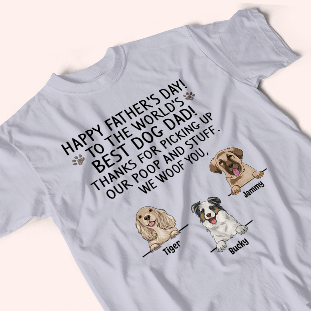 Dog Dad Custom Shirt Happy Father's Day Thanks for Picking Our Poop And Stuff Personalized Gift