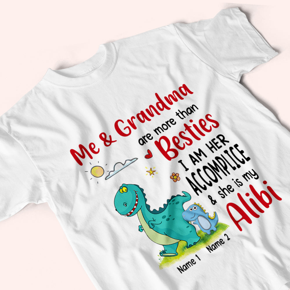 Grandma Custom Shirt Me & Grandma More Than Besties Accomplice And Alibi Personalized Gift