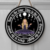 Witch Custom Round Sign Now Is The Time This Is The Hour Personalized Gift