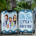 Bestie Custom Luggage Cover Oh Sip It's A Girls Trip Personalized Gift