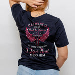 Memorial Custom All I Want In Heaven To Know How Much I Love And Miss Personalized Gift