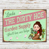Gardening Custom Metal Sign Dirty Hoe Garden Supply You&#39;ll Love Our Tulip Personalized Gift