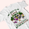 Camping Custom Shirt We Tried To Be Good But Then The Bonfire Was Lit Personalized Gift