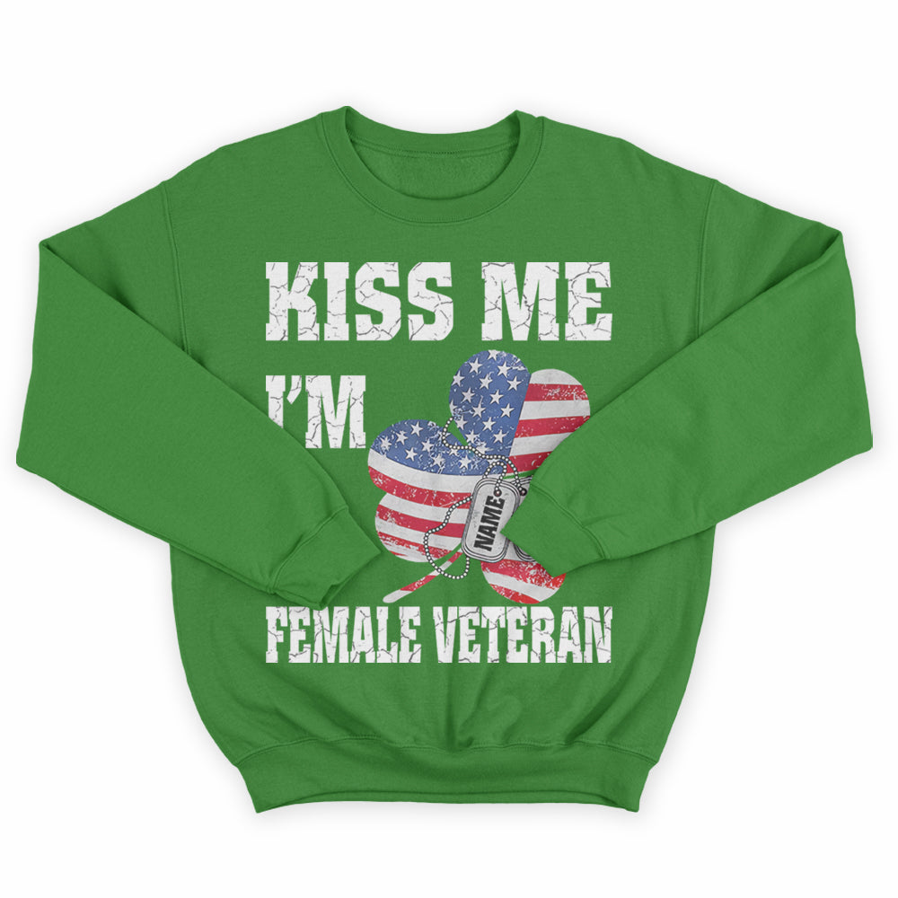 Veteran Custom Shirt Kiss Me I'm A Female Veteran Personalized Gift