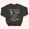 Fishing Custom Shirt We Hooked The Best Dad No Trout Doll Personalized Gift For Father