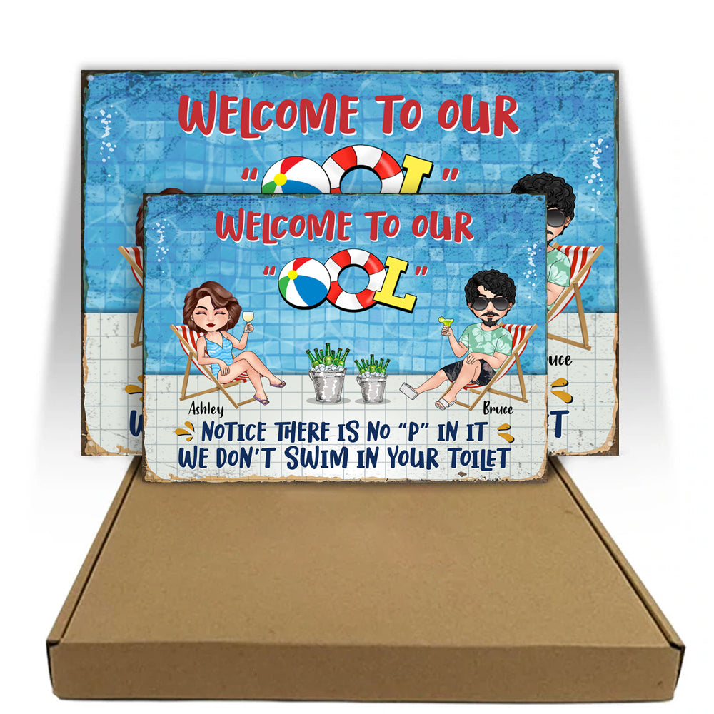 Pool Custom Metal Sign Welcome To Our Pool Notice There's No P Personalized Gift