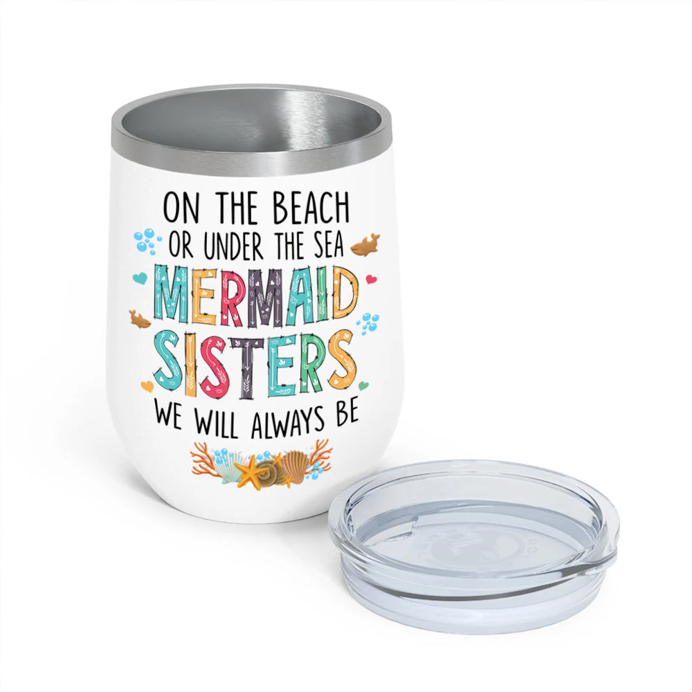 Mermaid Custom Wine Tumbler Beach Please We're Mermaids