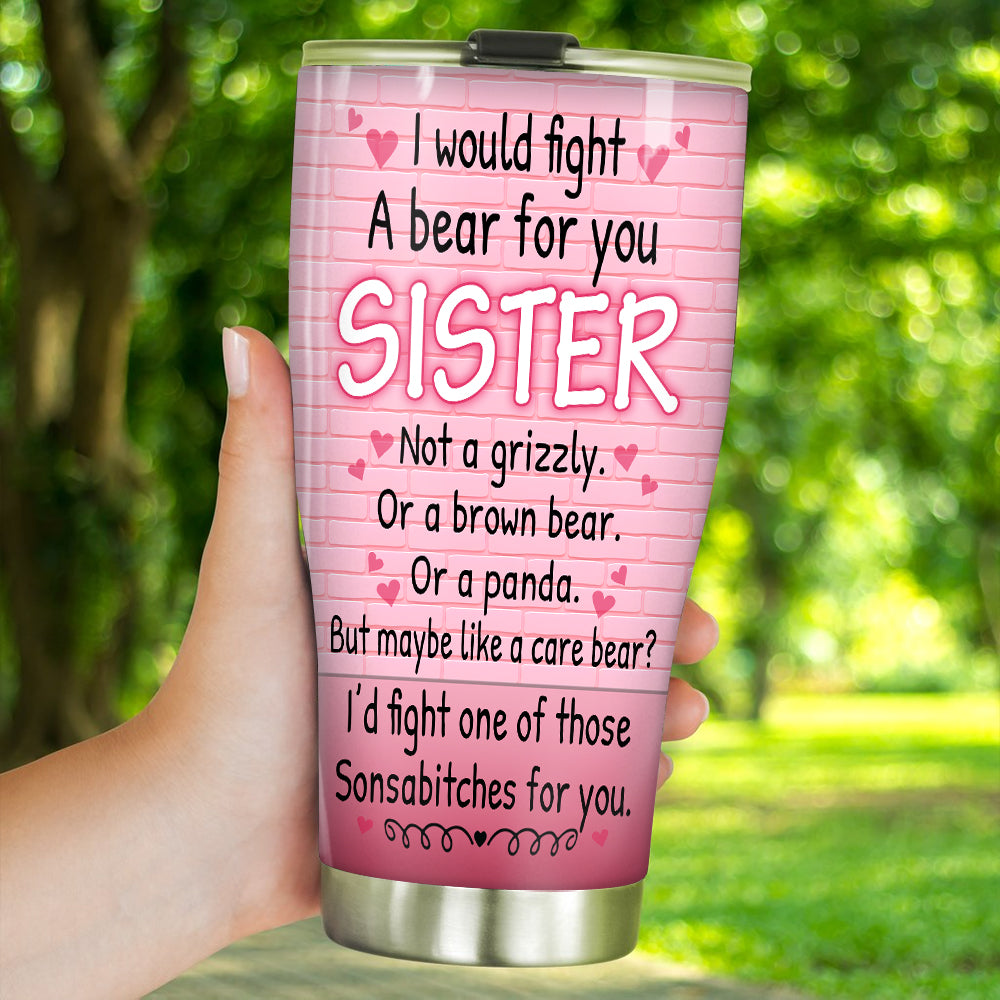 Sister Tumbler-Sisters Gift from Sister,Pink Cute
