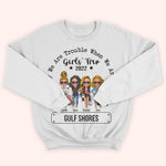 Bestie Custom Shirt Apparantly We're Trouble When We're Together Girl's Trip Personalized Best Friend Gift