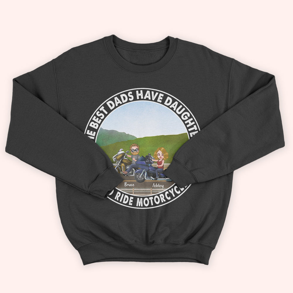 Motorcycle Custom Shirt The Best Dads Have Daughters Who Ride Motorcycles Personalized Gift