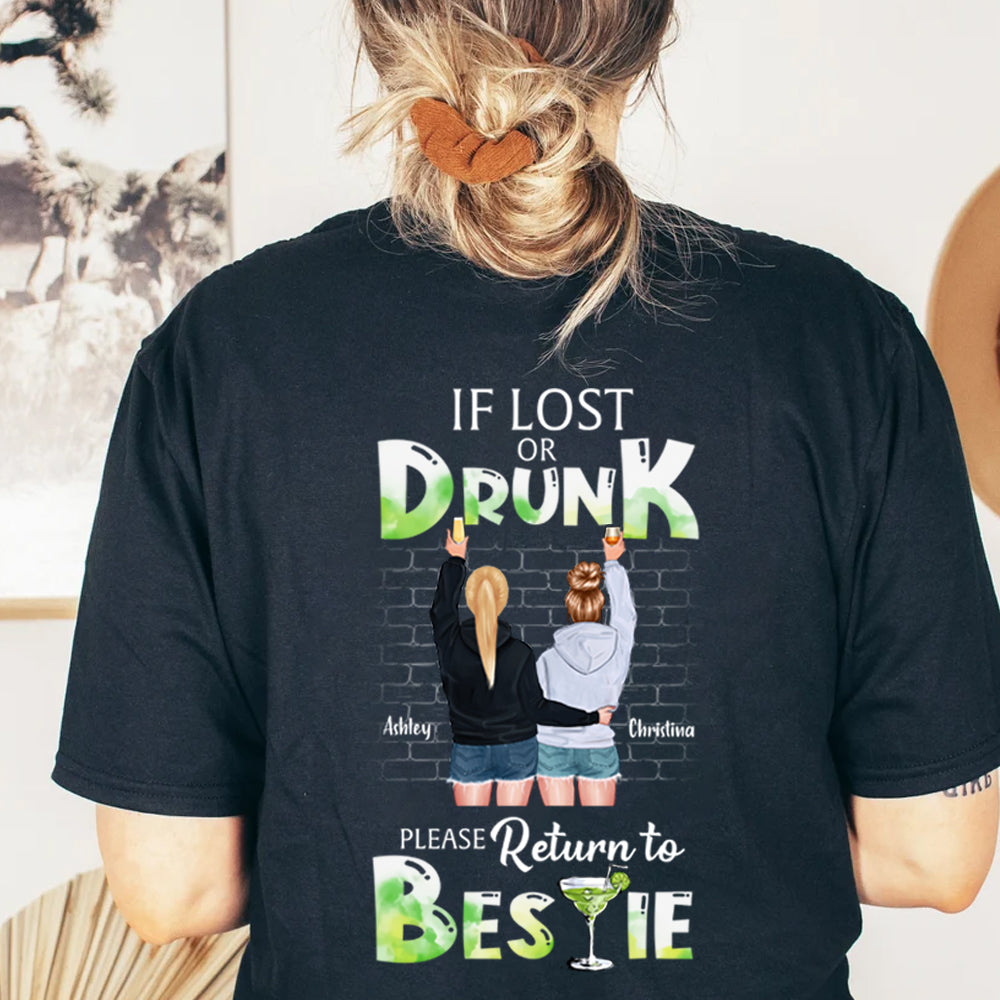 Bestie Custom Shirt If Lost Or Drunk Return To Bestie Personalized Best Friend Gift