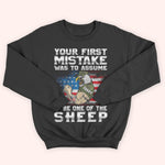 Veteran Custom Shirt Your First Mistake Was To Assume I'd Be One Of The Sheep Personalized Gift