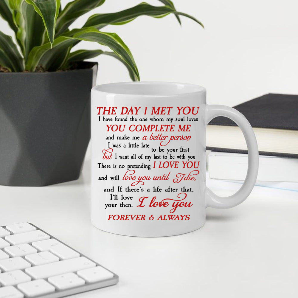 Couple Custom Mug Together Since The Day I Met You I Found The One Personalized Anniversary Gift