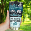 Retired Nurse Custom Tumbler Wise Woman Once Said I&#39;m Outta Here And Lived Happily Ever After Personalized Retirement Gift
