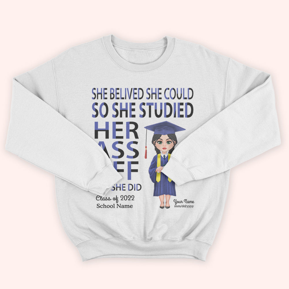 Graduation Custom Shirt She Believed She Could So She Studied Her Ass Off Personalized Gift Class of 2022