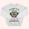 Camping Custom Shirt We Tried To Be Good But Then The Bonfire Was Lit Personalized Gift