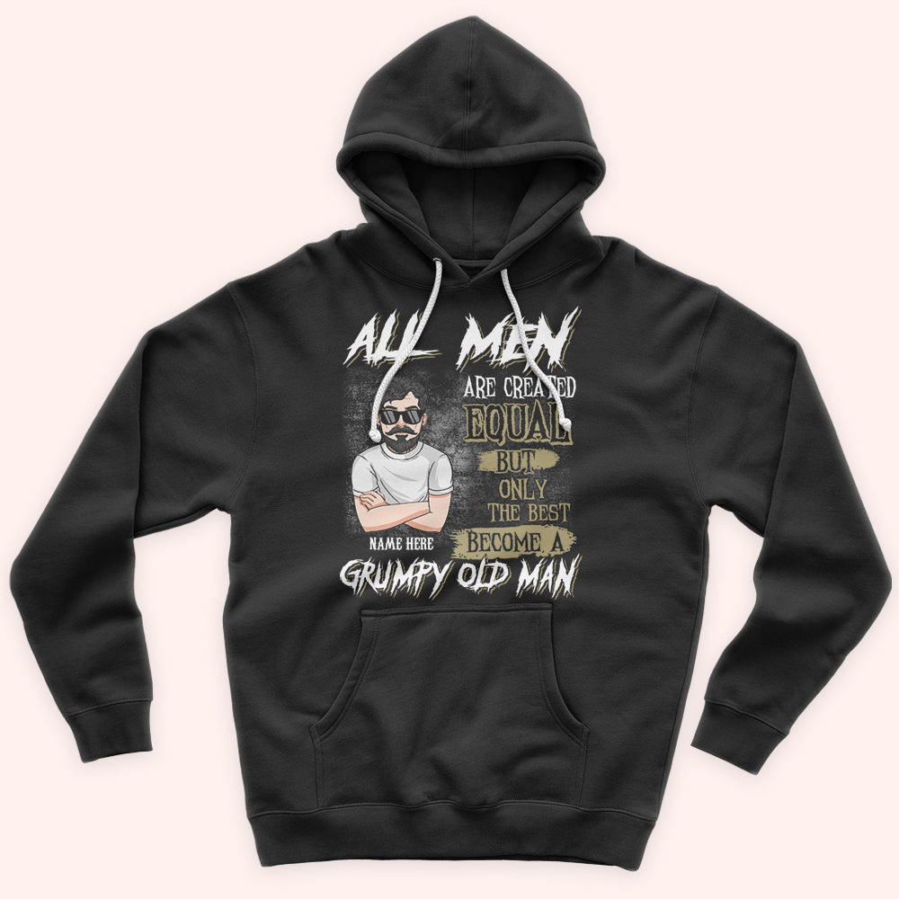 Man Custom Shirt Only The Best Become Grumpy Old Man Personalized Gift For Dad Grandpa Husband