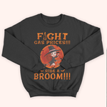 Halloween Funny Custom Shirt Fight Gas Prices Ride A Broom