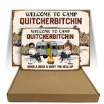 Camping Custom Metal Sign Welcome To Camp Quitcherbitchin Personalized Gift