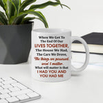 Couple Custom Mug Together Since When We Get To The End Of Our Life Personalized Gift For Her Him