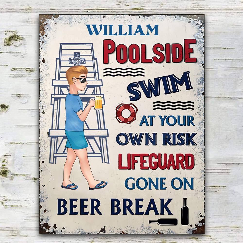 Pool Custom Metal Sign Lifeguard Gone On A Beer Break Personalized Gift