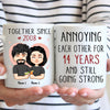 Couple Custom Mug Together Since Annoying Each Other For Years And Still Going Strong Personalized Anniversary Gift