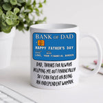 Dad Mug Thanks For Always Helping Me Out Financially Funny Father's Day Gift