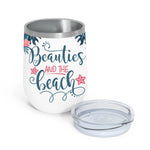 Bestie Custom Wine Tumbler Beaties And The Beach Summer Personalized Best Friend Gift