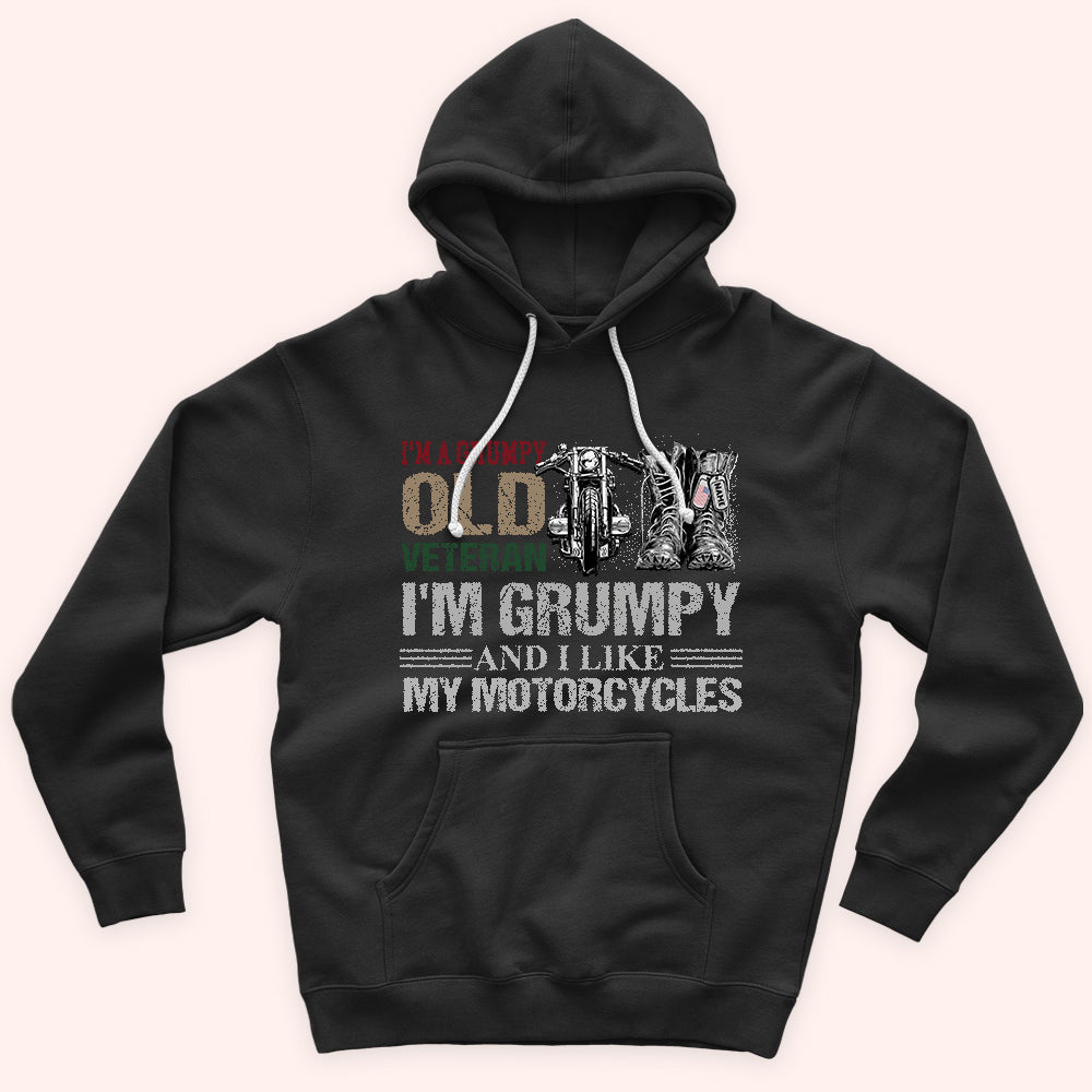 Veteran Biker Custom Shirt I'm Grumpy And I Like My Motorcycles Personalized Gift